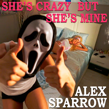 Обложка Alex Sparrow - She's Crazy But She's Mine