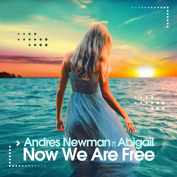 Обложка Andres Newman - Now We Are Free [Deep Extended] (Feat. Abigail)