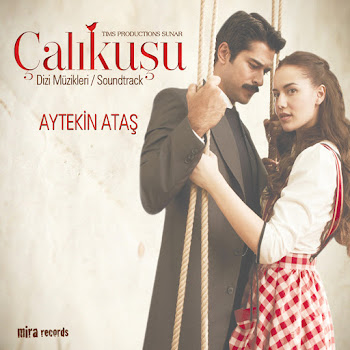 Aytekin Ataş - Çalıkuşu Jenerik Песня