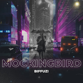 Biffuzi - Mockingbird Песня