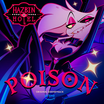 Обложка Blake Roman - Poison (Hazbin Hotel Original Soundtrack) Ft Sam Haft & Andrew Underberg