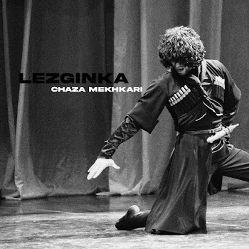 Обложка Chaza Mekhkari - Lezginka