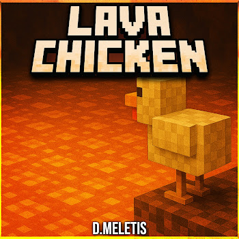 Обложка D.meletis - Steve's Lava Chicken (From 'A Minecraft Movie')