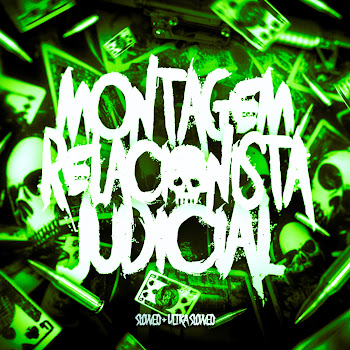 Dj Raulipues - Montagem Relacionista Judicia (Slowed) ft Dj Silver Zn & Mc Bm Oficial Песня