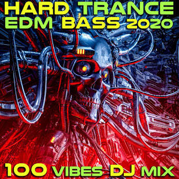 Обложка Doctorspook & Goadoc - Hard Trance Edm Bass 2020 100 Vibes (2Hr Psychedelic Trance Dj Mix)
