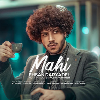 Ehsan Daryadel - Mahi Песня