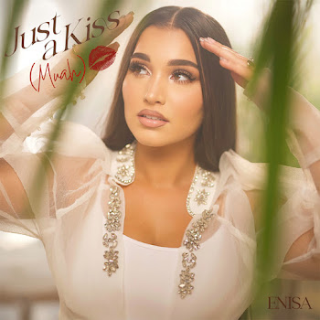 Enisa - Just A Kiss (Muah) Песня