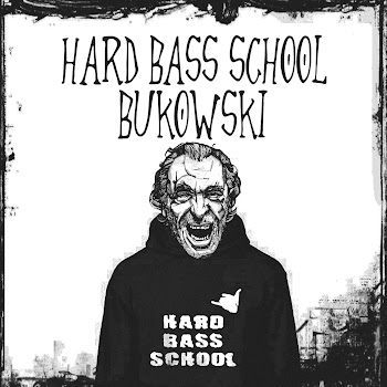 Обложка Hard Bass School - Bukowski