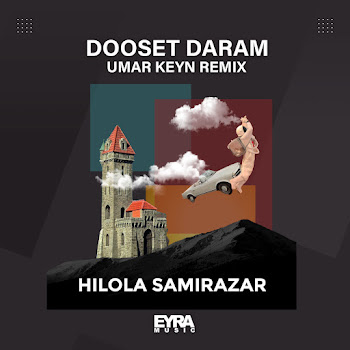 Обложка Hilola Samirazar - Dooset Daram (Umar Keyn Remix)