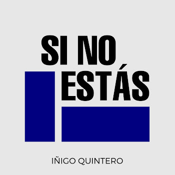 Iñigo Quintero - Si No Estás Песня