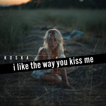 Обложка Koska - I Like The Way You Kiss Me