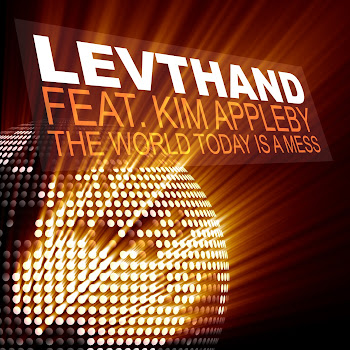 Обложка Levthand Feat. Kim Appleby - The World Today Is A Mess