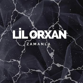 Lil Orxan - Zamanla Песня