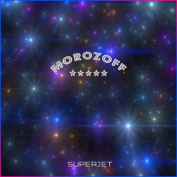 Morozoff - Superjet Песня