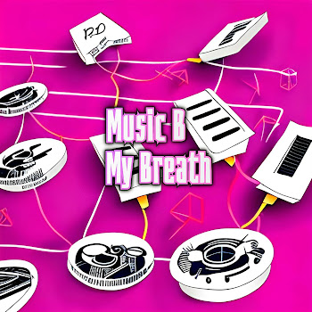 Music B - My Breath Песня