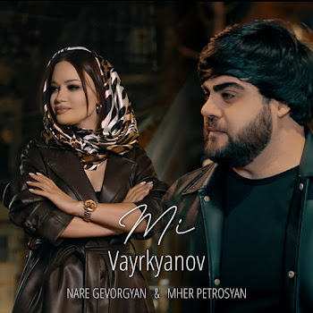 Обложка Nare Gevorgyan - Mi Varkyanov Ft Mher Petrosyan