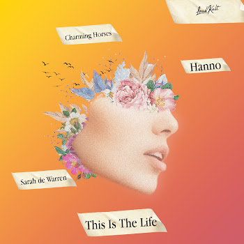 Обложка Sarah De Warren - This Is The Life Ft Charming Horses & Hanno