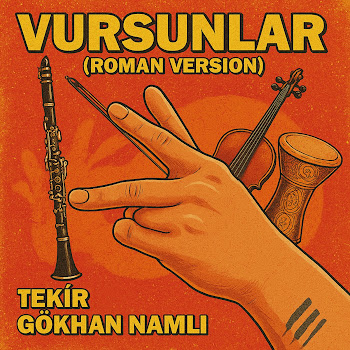 Обложка Tekir - Vursunlar (Roman Version) Ft Gökhan Namlı