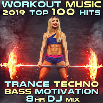 Обложка Workout Trance - Workout Music 2019 Top 100 Hits Trance Techno Bass Motivation (2Hr Goa Psy Trance Fitness Dj Mix) ft Workout Electronica 