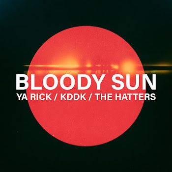 Обложка Ya Rick - Bloody Sun Ft Kddk & The Hatters