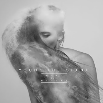Обложка Young The Giant - Mind Over Matter